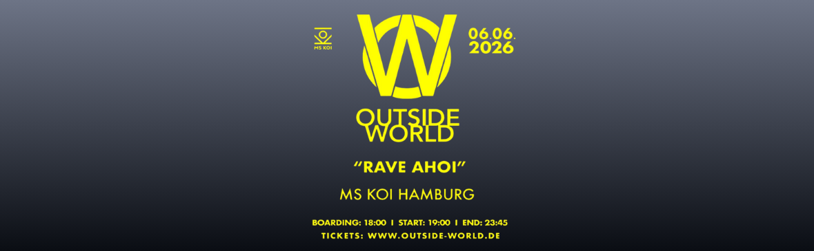 OUTSIDE WORLD pres. RAVE AHOI Flyer